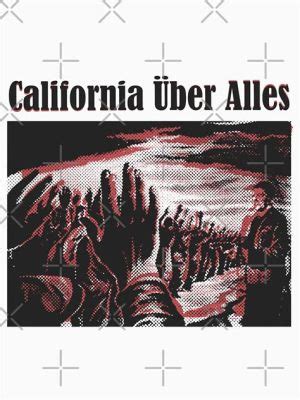 California Über Alles - Un Inno Caustico e Fuori dagli Schemi che Definisce la Distopica Visione Punk Rock di una California Opprimente