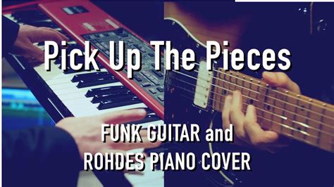  Pick Up the Pieces - Un inno di resilienza funk che fonde groove contagiosi con melodie orecchiabili